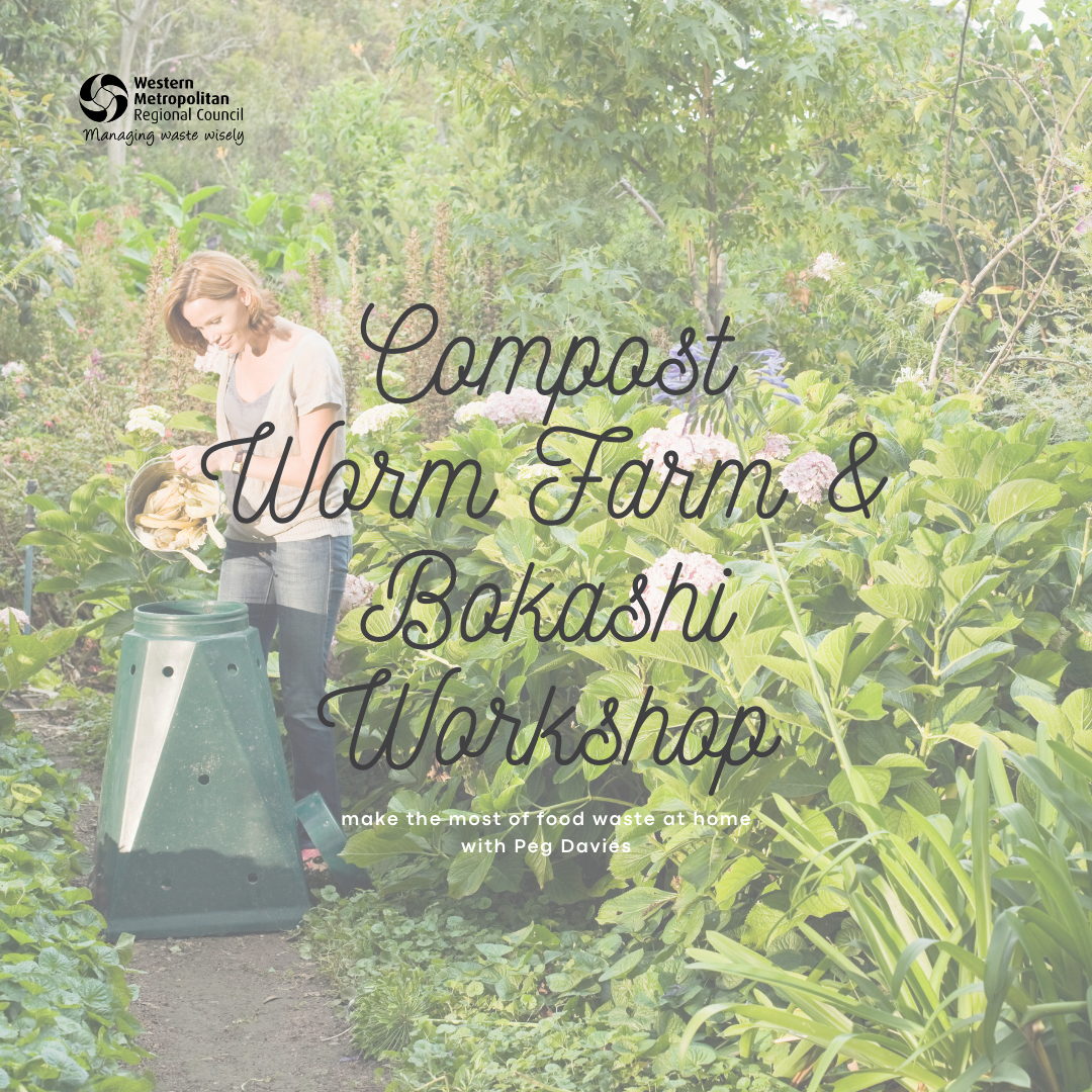 Compost, Worm Farm & Bokashi Workshop